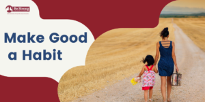 Crea un buen hábito